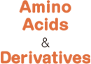 Amino Acids & Derivatives